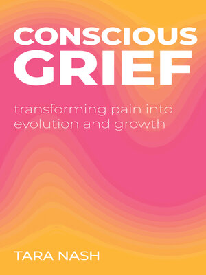 cover image of Conscious Grief